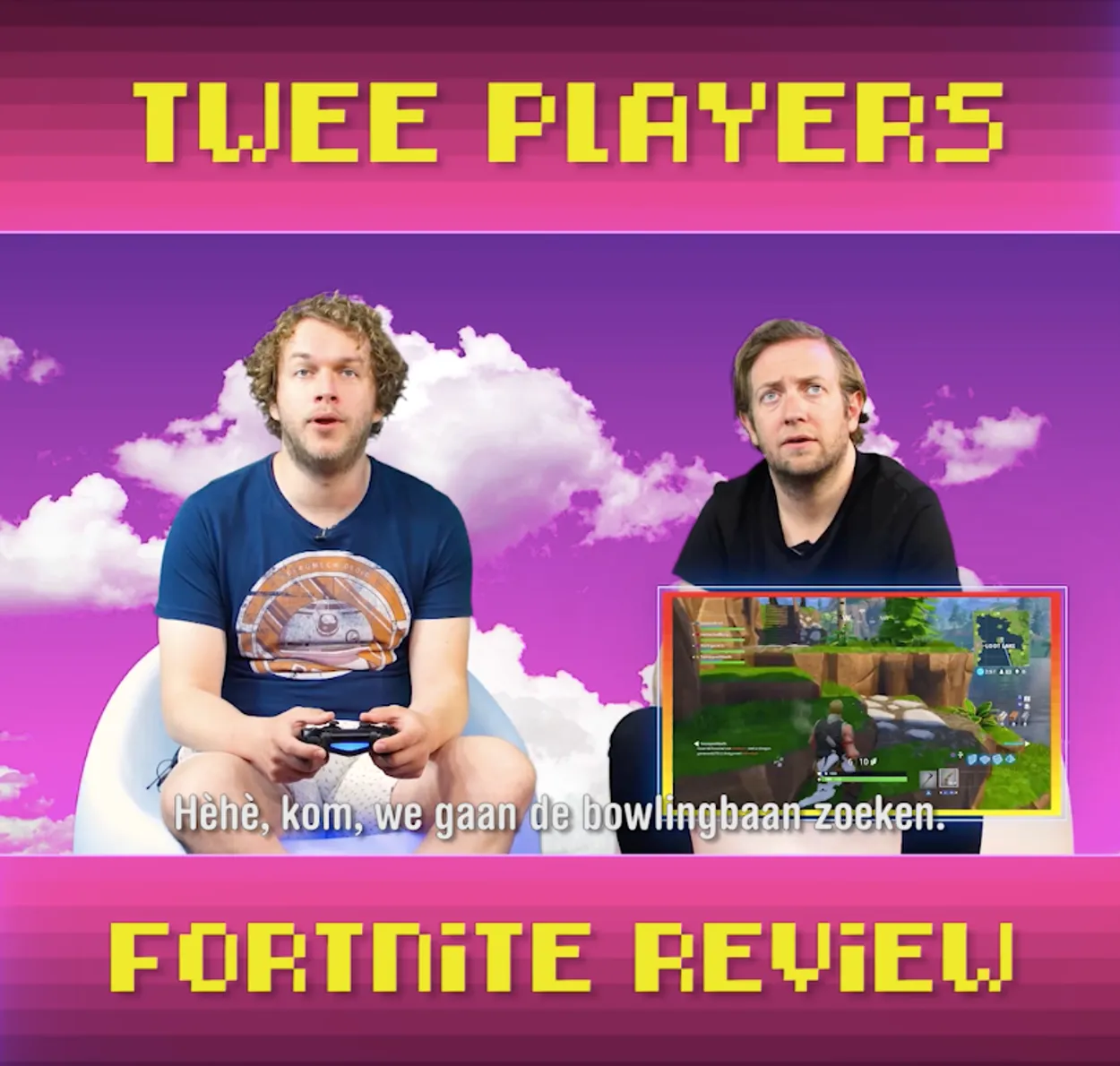MARK + RÁMON ZOEKEN DE BESTE FORTNITESPELERS VAN NEDERLAND BNNVARA